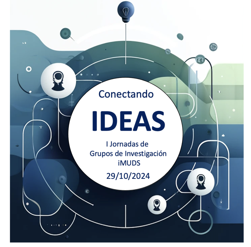 Cartel de las I Jornadas de Grupos de Investigación del iMUDS Cartel de las I Jornadas de Grupos de Investigación del iMUDS